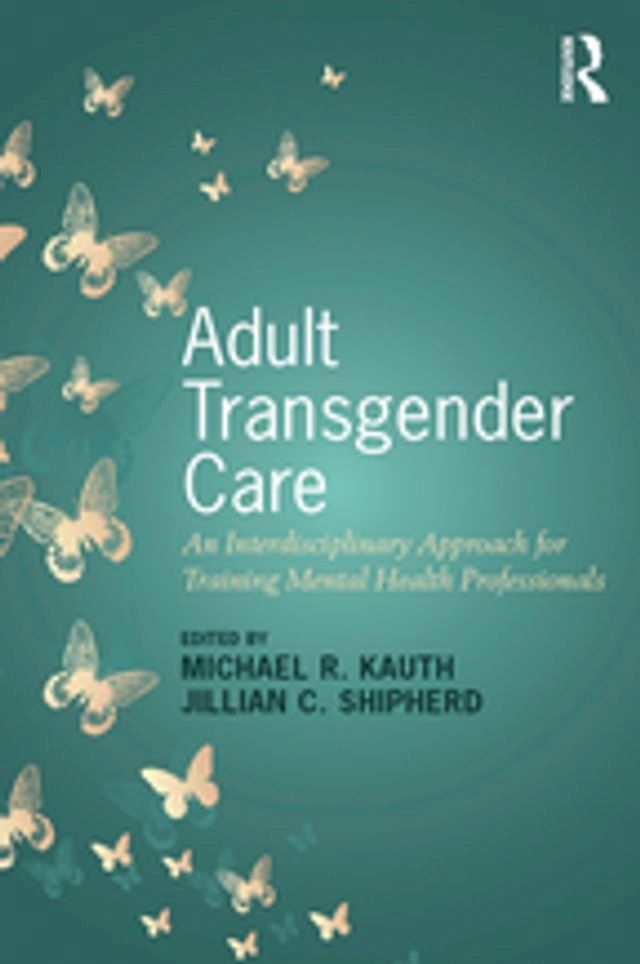  Adult Transgender Care(Kobo/電子書)