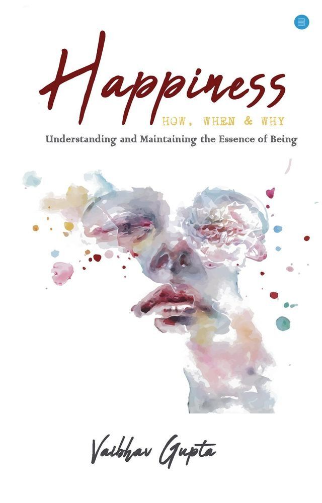  Happiness How When and Why(Kobo/電子書)