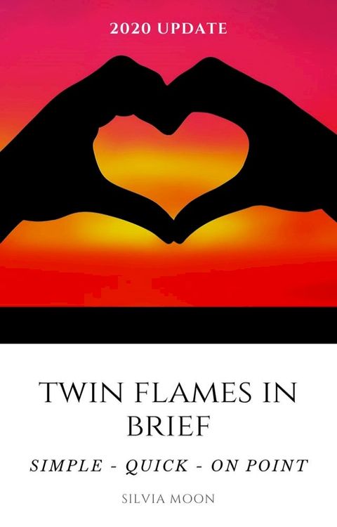 TWIN FLAMES EXPLAINED(Kobo/電子書)