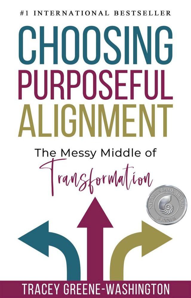  Choosing Purposeful Alignment: The Messy Middle of Transformation(Kobo/電子書)