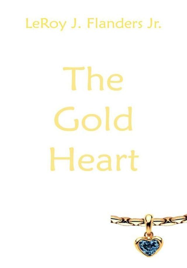  The Gold Heart(Kobo/電子書)