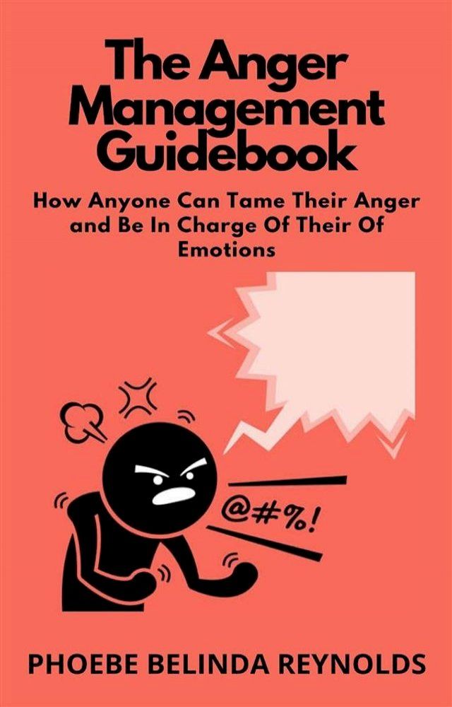  The Anger Management Guidebook(Kobo/電子書)