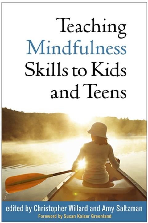 Teaching Mindfulness Skills to Kids and Teens(Kobo/電子書)