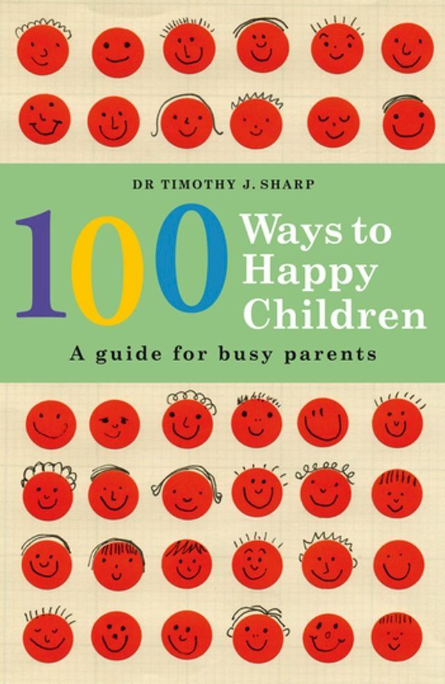  100 Ways to Happy Children(Kobo/電子書)