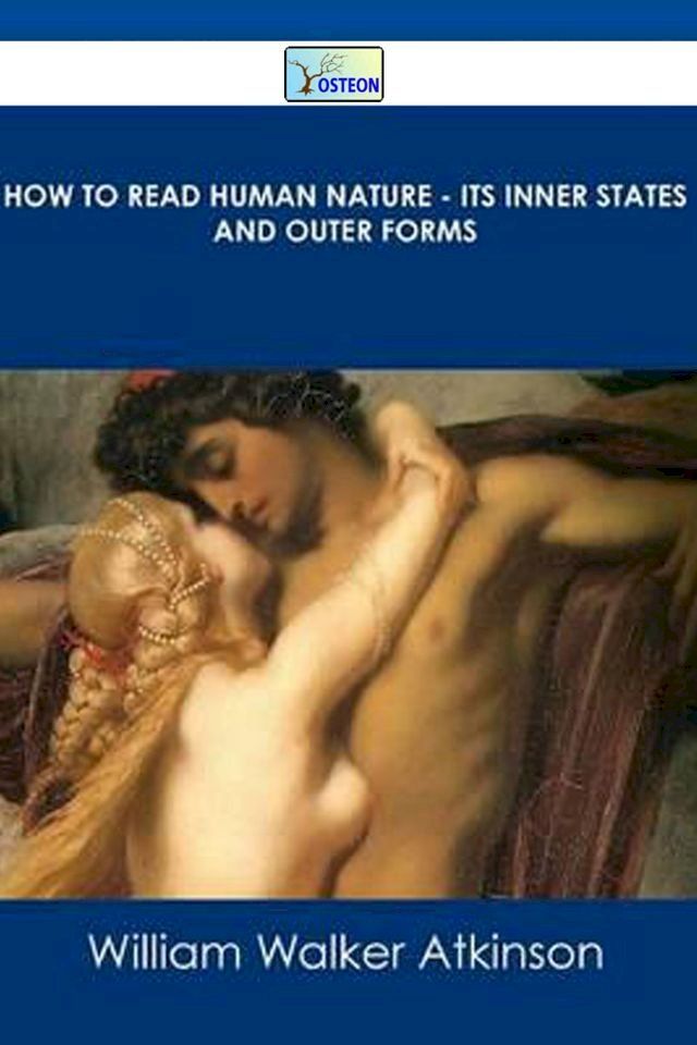  How To Read Human Nature: Its Inner States And Outer Forms(Kobo/電子書)