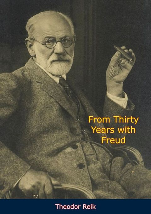 From Thirty Years with Freud(Kobo/電子書)