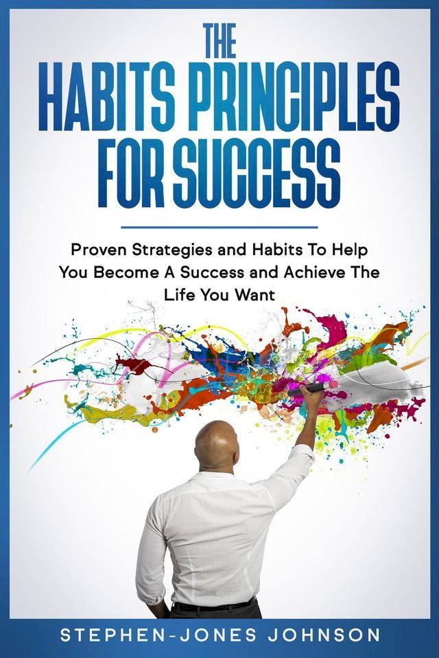  The Habits Principles For Success(Kobo/電子書)