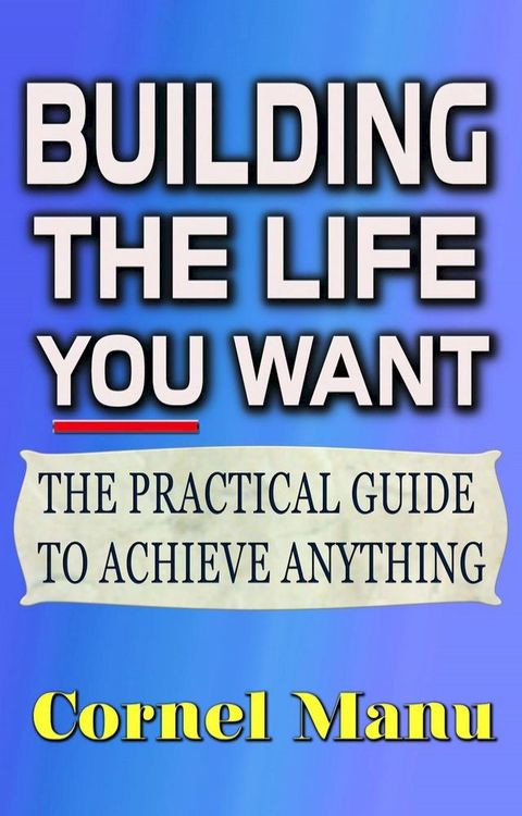 Building The Life You Want(Kobo/電子書)