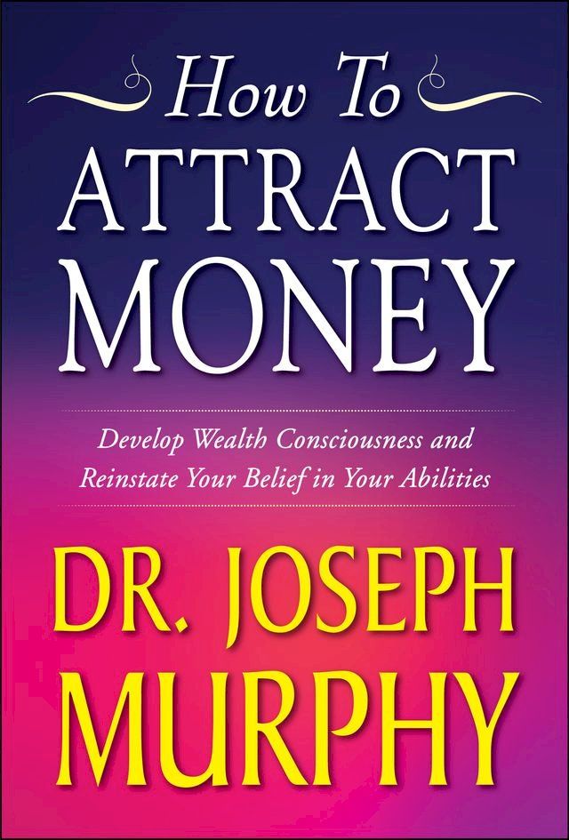  How to Attract Money(Kobo/電子書)