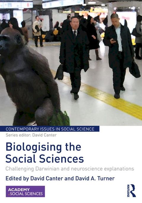 Biologising the Social Sciences(Kobo/電子書)