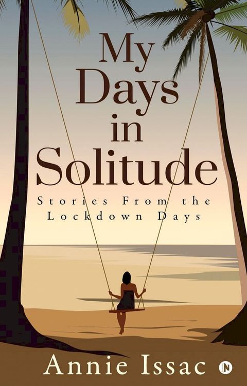 My Days in Solitude(Kobo/電子書)
