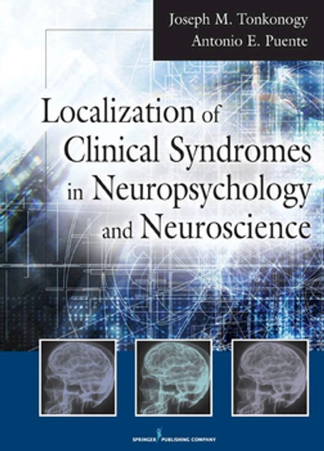  Localization of Clinical Syndromes in Neuropsychology and Neuroscience(Kobo/電子書)