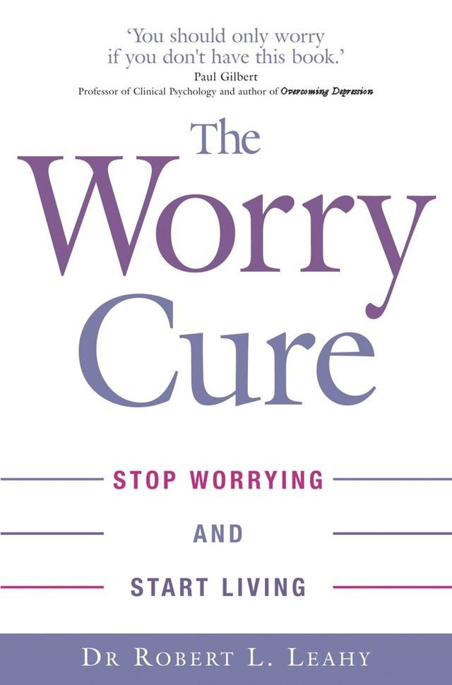  The Worry Cure(Kobo/電子書)