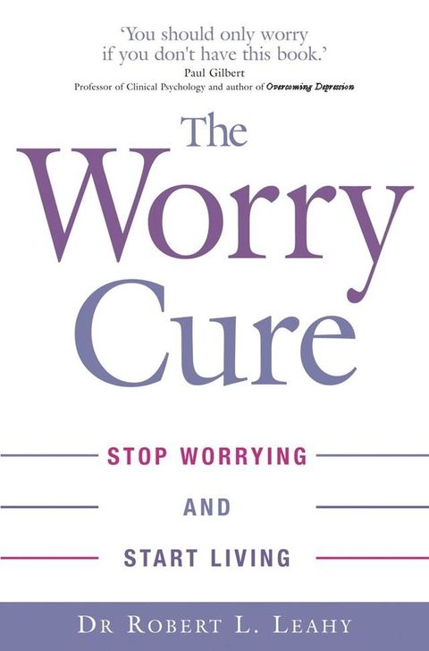 The Worry Cure(Kobo/電子書)