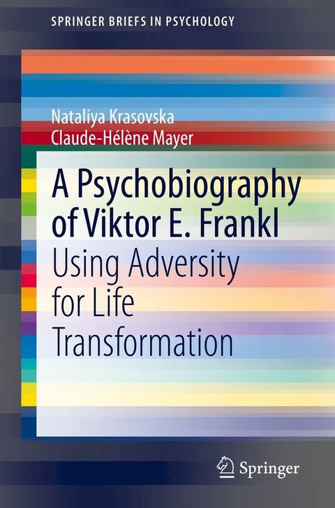 A Psychobiography of Viktor E. Frankl(Kobo/電子書)