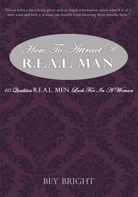 How to Attract a R.E.A.L. Man(Kobo/電子書)