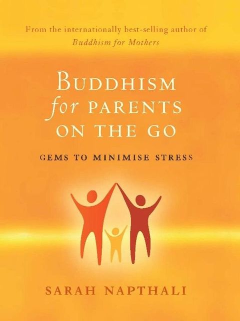 Buddhism for Parents On the Go(Kobo/電子書)