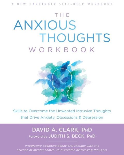 The Anxious Thoughts Workbook(Kobo/電子書)