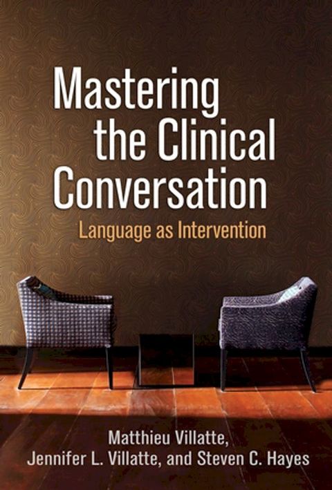 Mastering the Clinical Conversation(Kobo/電子書)