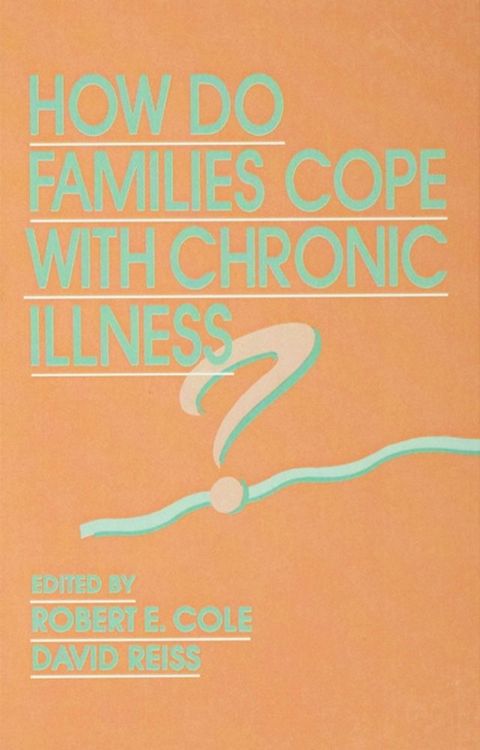 How Do Families Cope With Chronic Illness?(Kobo/電子書)