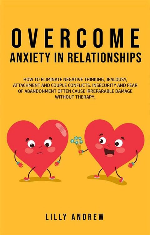 Overcome Anxiety in Relationships(Kobo/電子書)