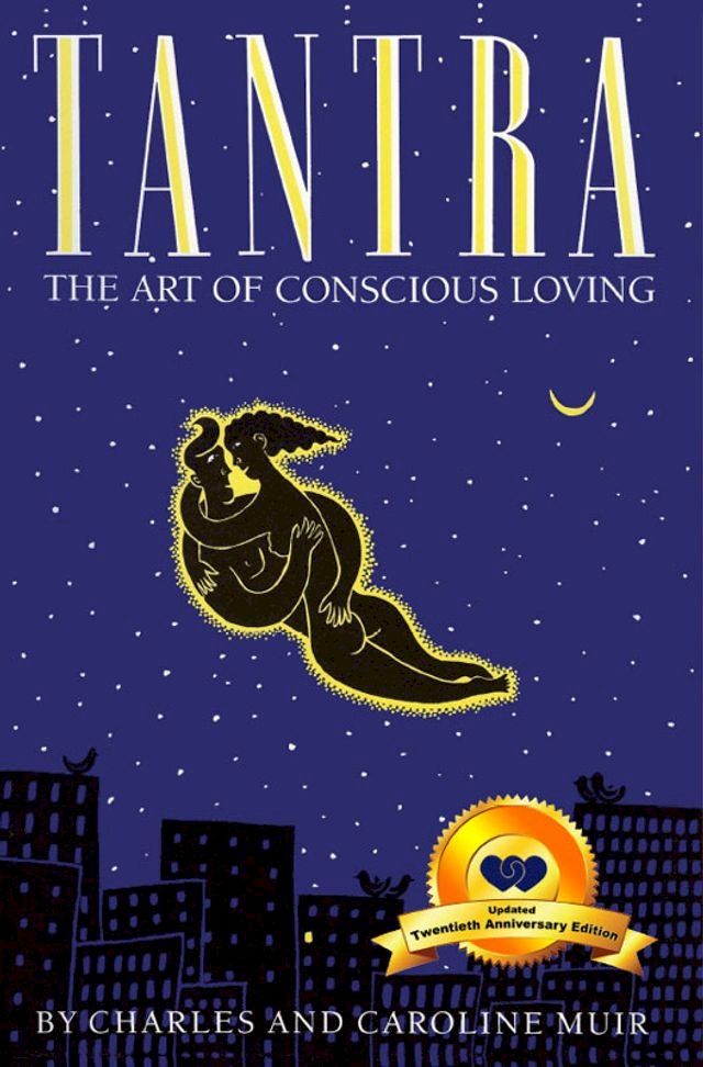  Tantra: The Art of Conscious Loving(Kobo/電子書)