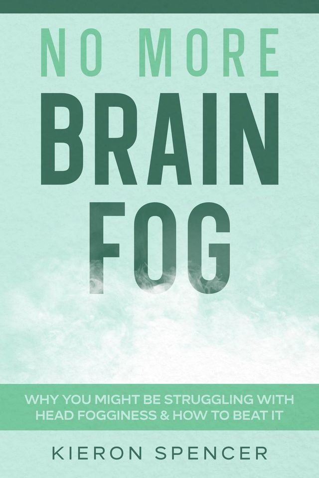  No More Brain Fog(Kobo/電子書)