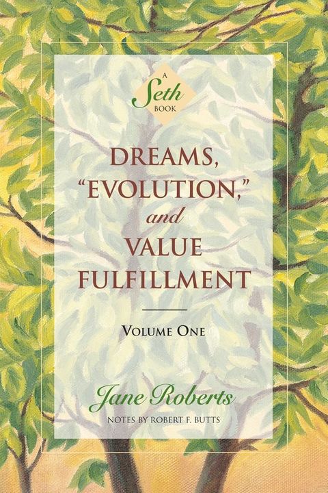 Dreams, Evolution, and Value Fulfillment, Volume One(Kobo/電子書)