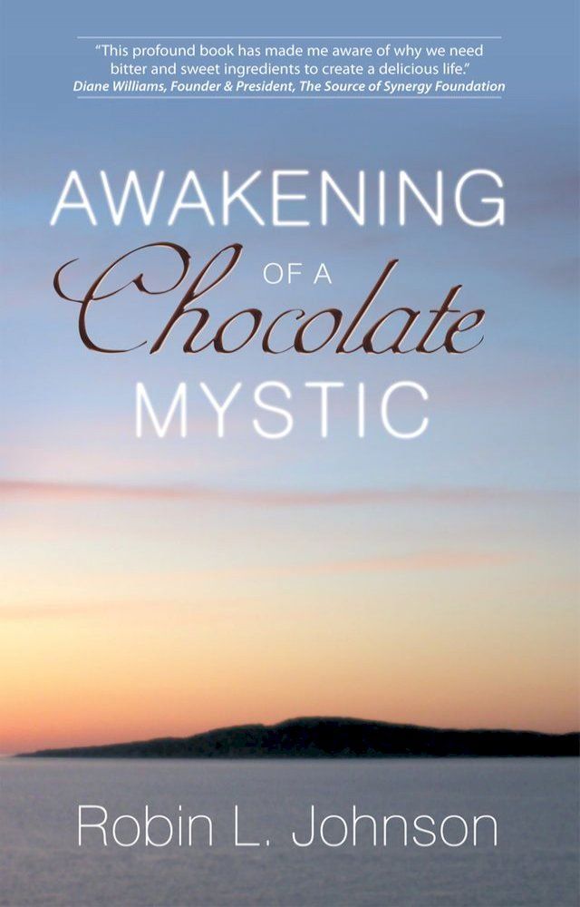  Awakening of a Chocolate Mystic(Kobo/電子書)