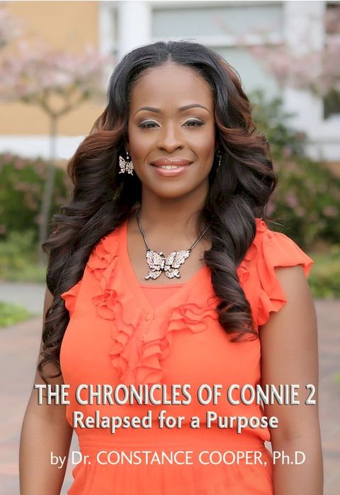 The Chronicles of Connie 2: Relapsed for a Purpose(Kobo/電子書)