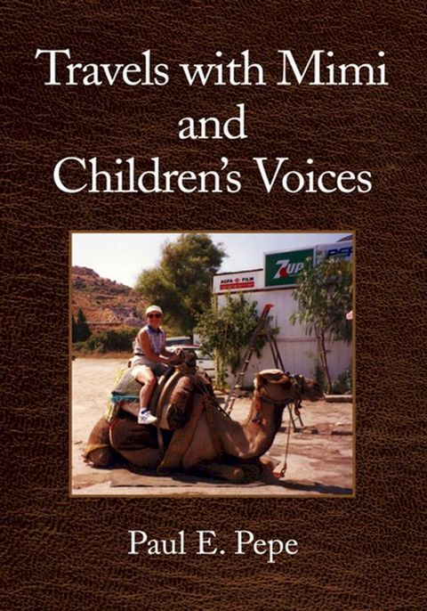 Travels with Mimi and Children's Voices(Kobo/電子書)