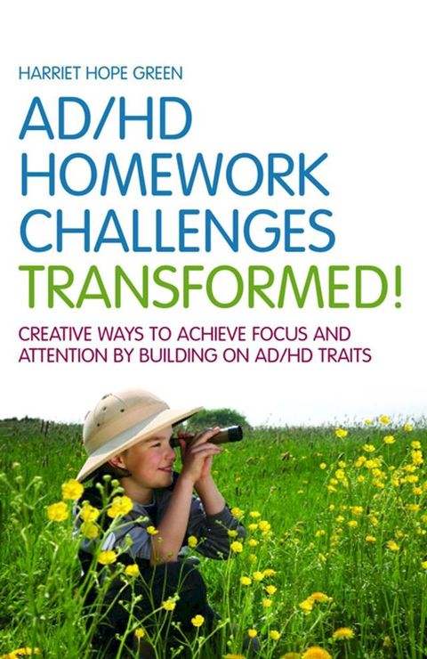 AD/HD Homework Challenges Transformed!(Kobo/電子書)