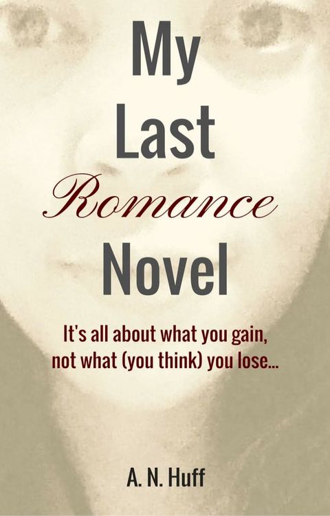 My Last Romance Novel(Kobo/電子書)