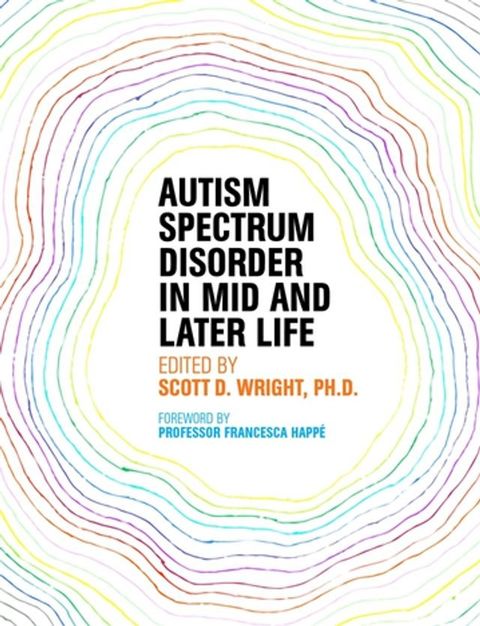 Autism Spectrum Disorder in Mid and Later Life(Kobo/電子書)