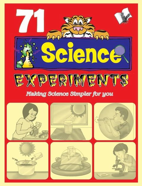 71 Science Experiments: Making science simpler for you(Kobo/電子書)