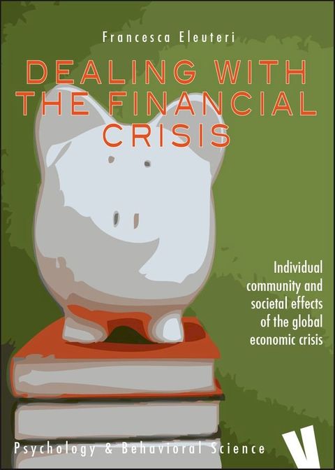 Dealing with the financial crisis(Kobo/電子書)