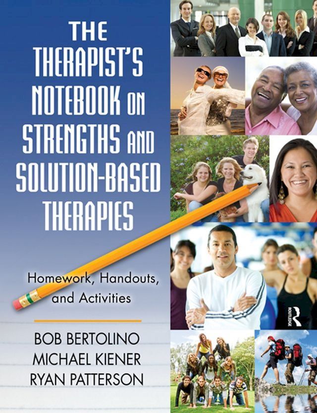  The Therapist's Notebook on Strengths and Solution-Based Therapies(Kobo/電子書)