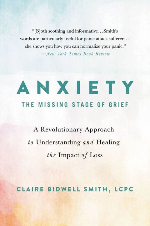 Anxiety: The Missing Stage of Grief(Kobo/電子書)