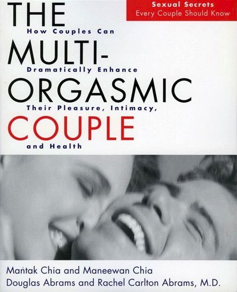 The Multi-Orgasmic Couple(Kobo/電子書)