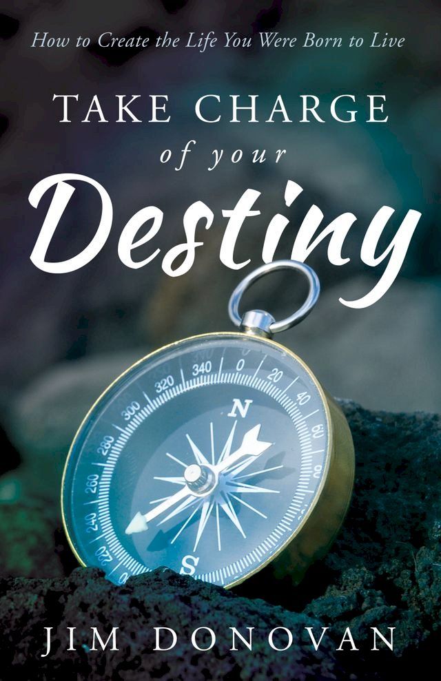  Take Charge of Your Destiny(Kobo/電子書)