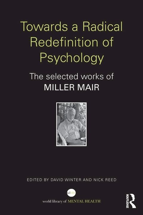 Towards a Radical Redefinition of Psychology(Kobo/電子書)