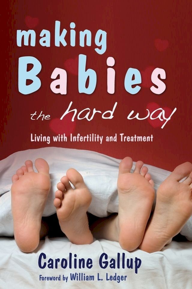  Making Babies the Hard Way(Kobo/電子書)