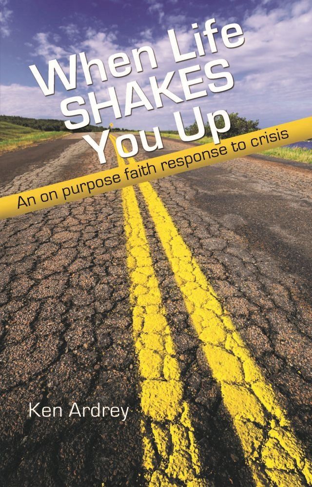  When Life Shakes You Up: An On Purpose Faith Response to Crisis(Kobo/電子書)