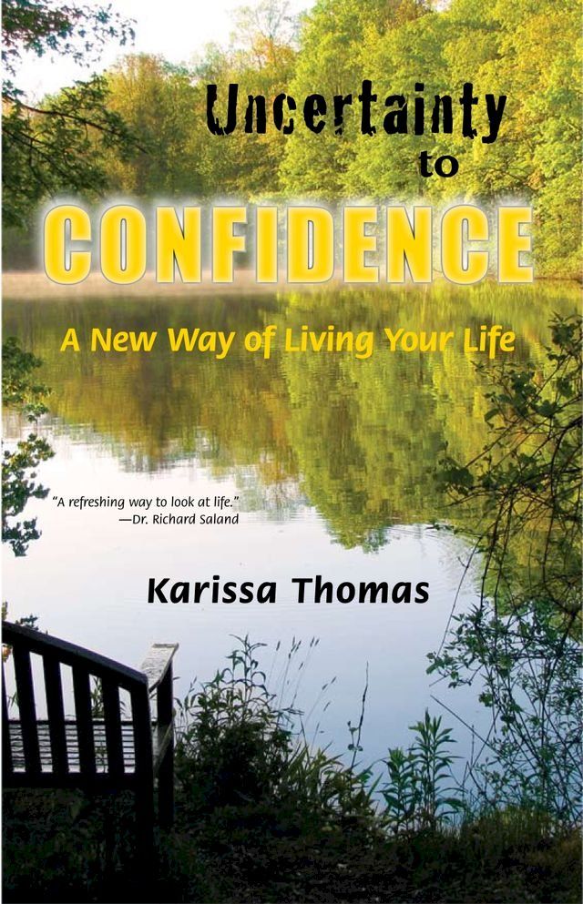  Uncertainty to Confidence: A New Way of Living Your Life(Kobo/電子書)