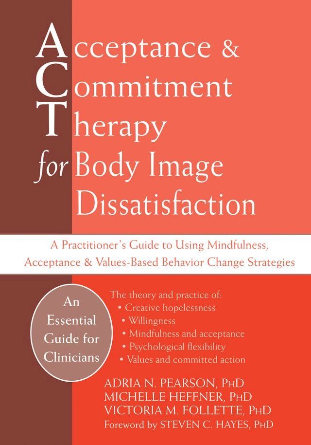  Acceptance and Commitment Therapy for Body Image Dissatisfaction(Kobo/電子書)