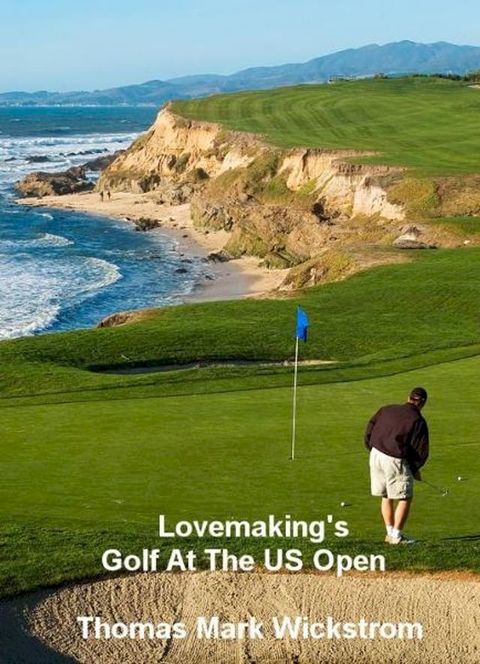 Lovemaking's Golf At The US Open(Kobo/電子書)