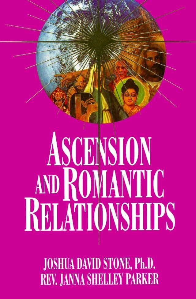  Ascension and Romantic Relationships(Kobo/電子書)