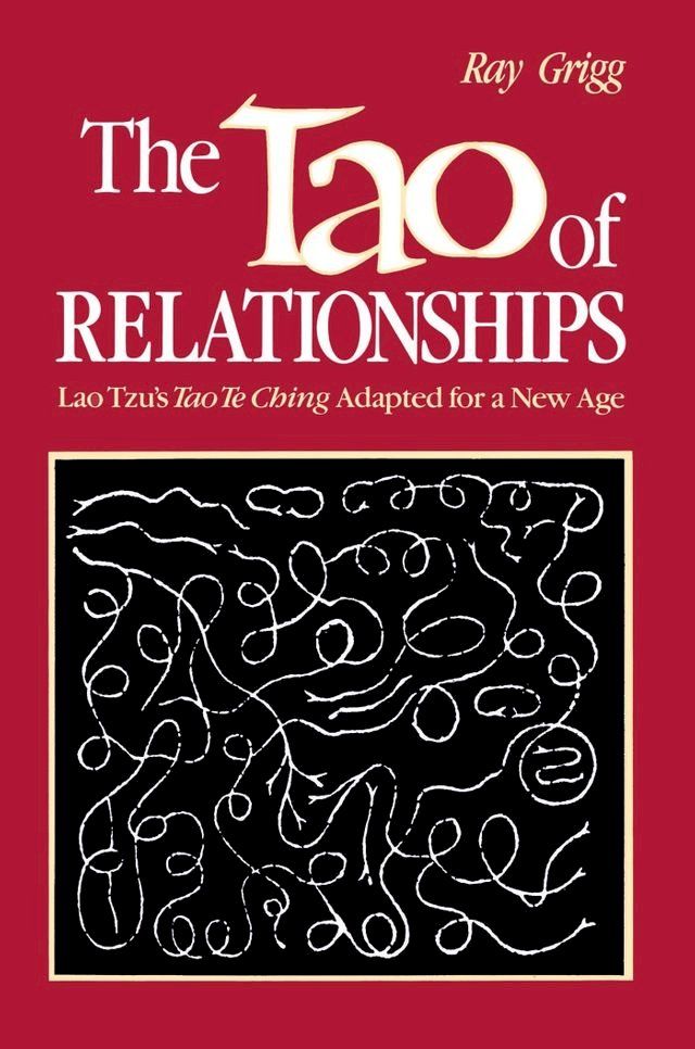  The Tao of Relationships: A Balancing of Man and Woman(Kobo/電子書)