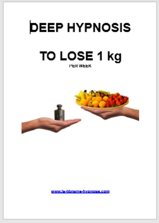  Hypnosis to lose 1 kg per week(Kobo/電子書)