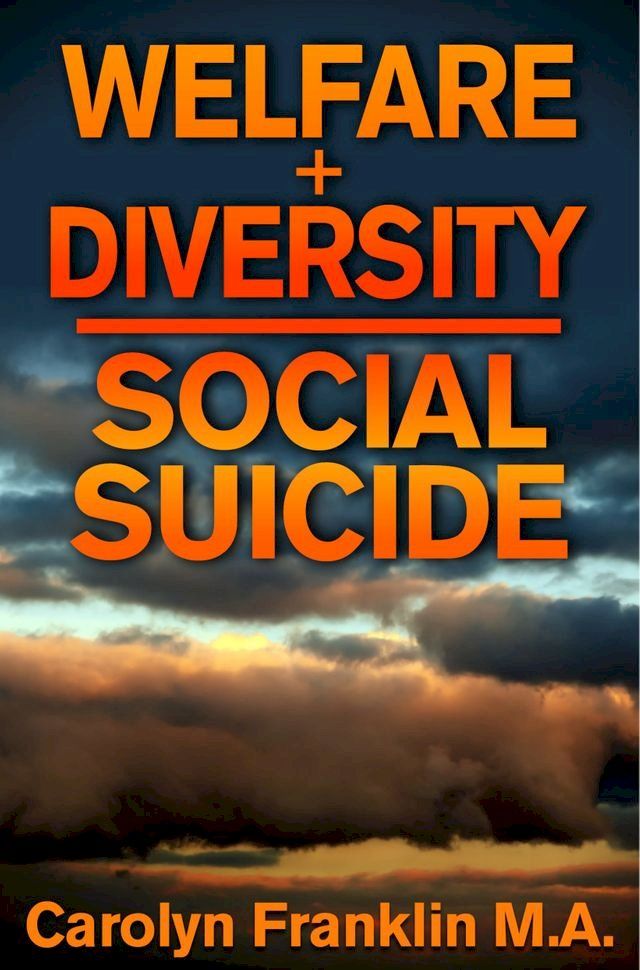  Welfare + Diversity: Social Suicide(Kobo/電子書)